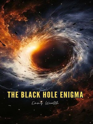 cover image of The Black Hole Enigma